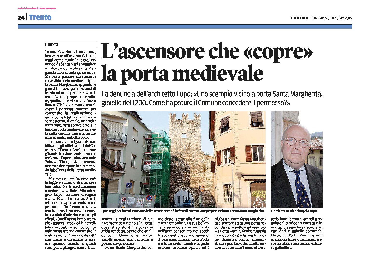 Trento: l’ascensore che “copre” la porta medievale