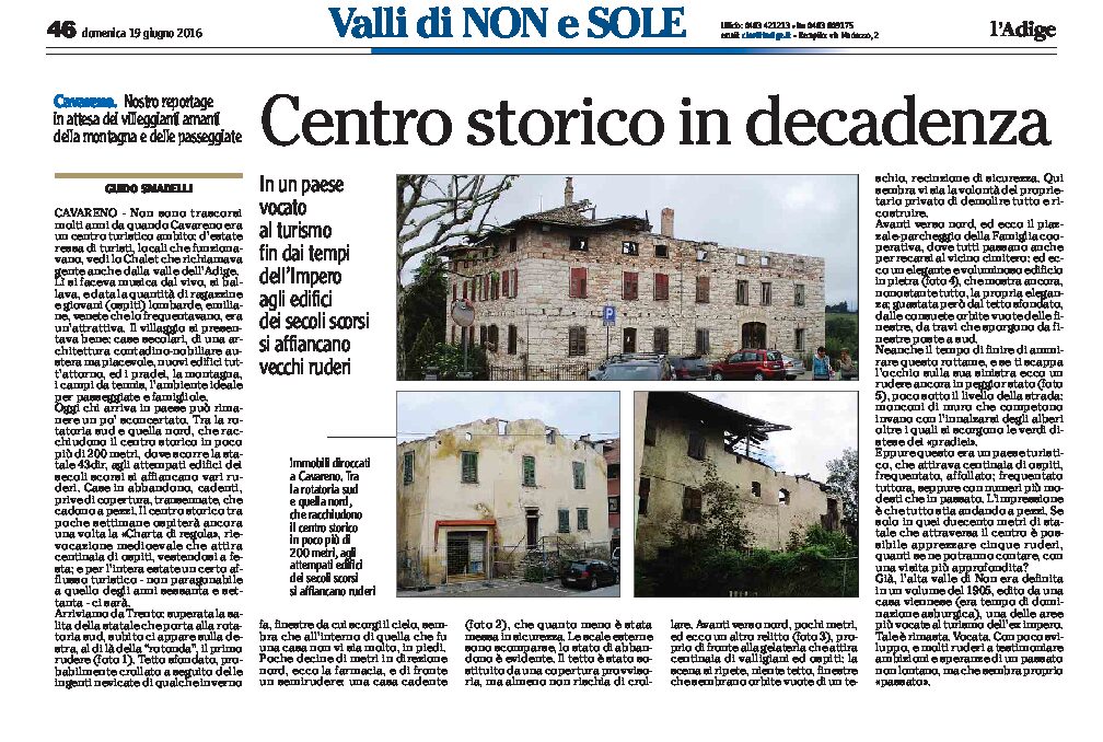 Cavareno: Centro storico in decadenza