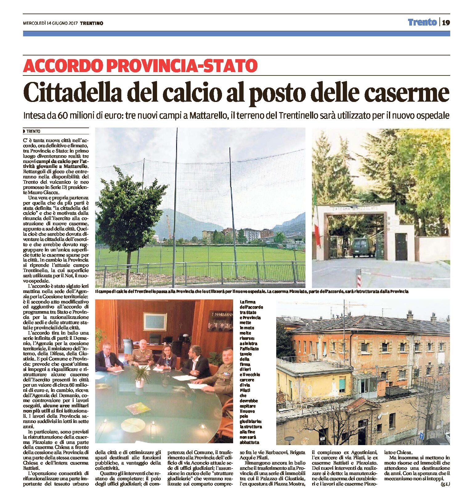 Trento: Cittadella del calcio al posto delle caserme. Accordo Provincia-Stato.
