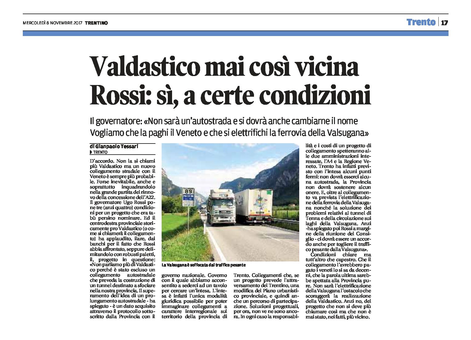 Valdastico: mai così vicina. Rossi “sì, a certe condizioni”