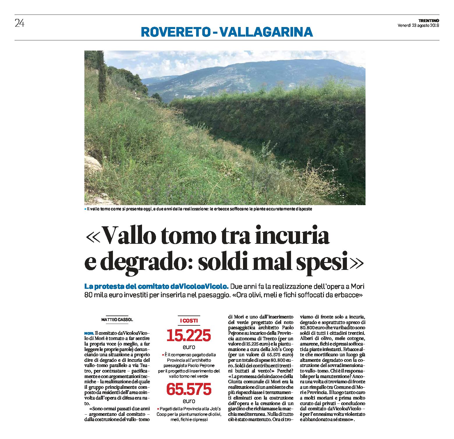 Mori, vallo tomo: tra incuria e degrado, soldi mal spesi
