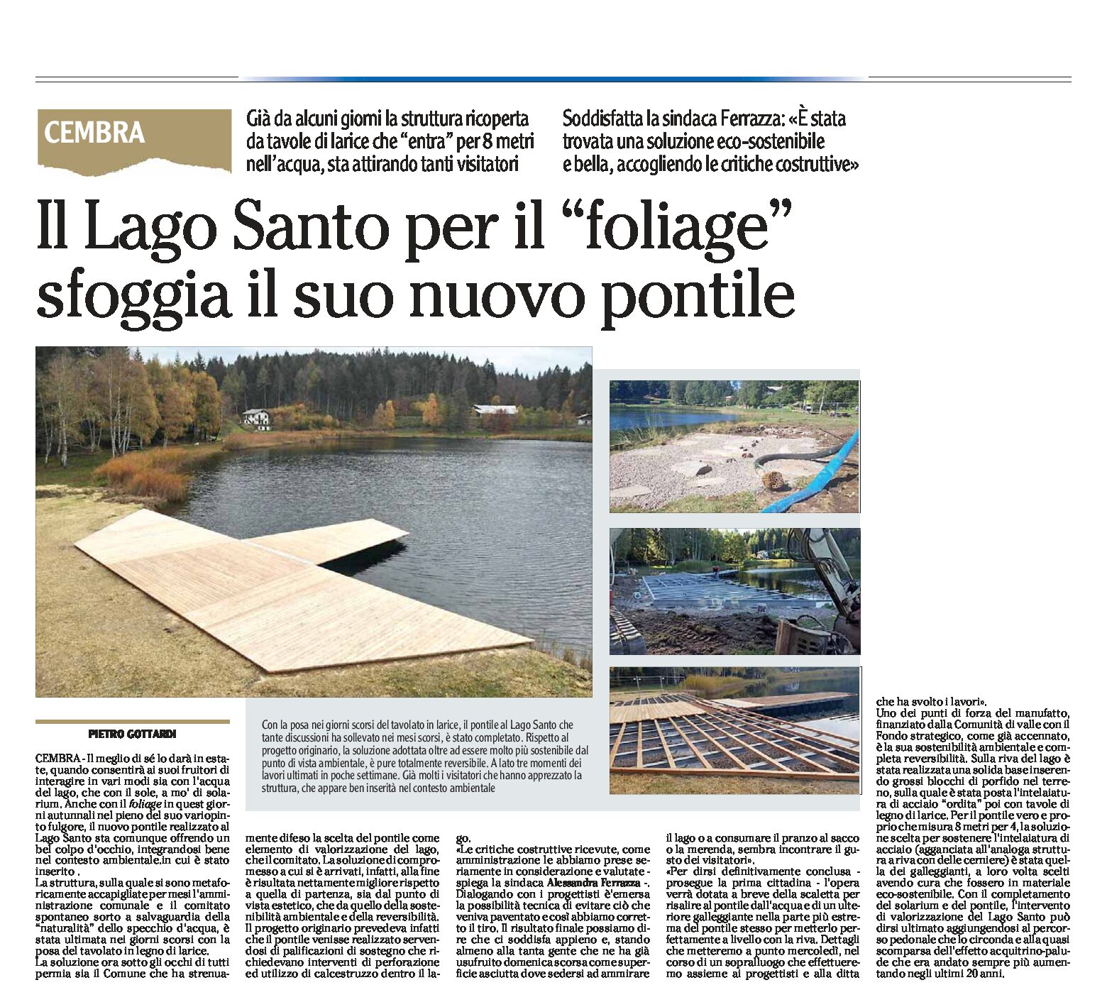 Cembra: il lago Santo sfoggia il suo nuovo pontile