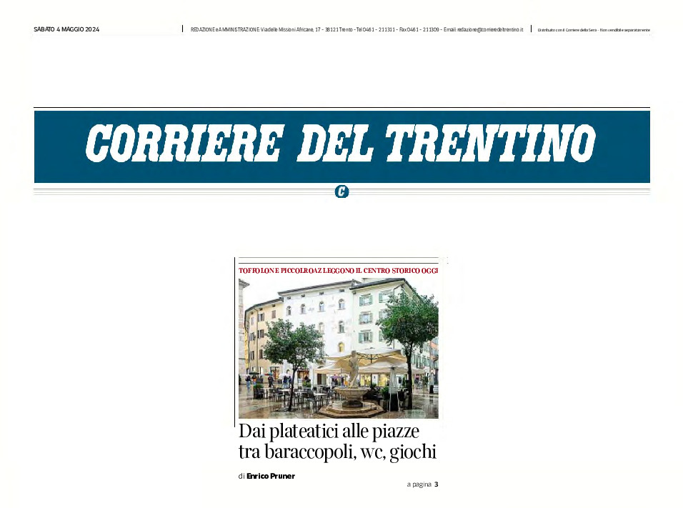 Trento, centro storico: intervista a Toffolon e Piccolroaz sui plateatici