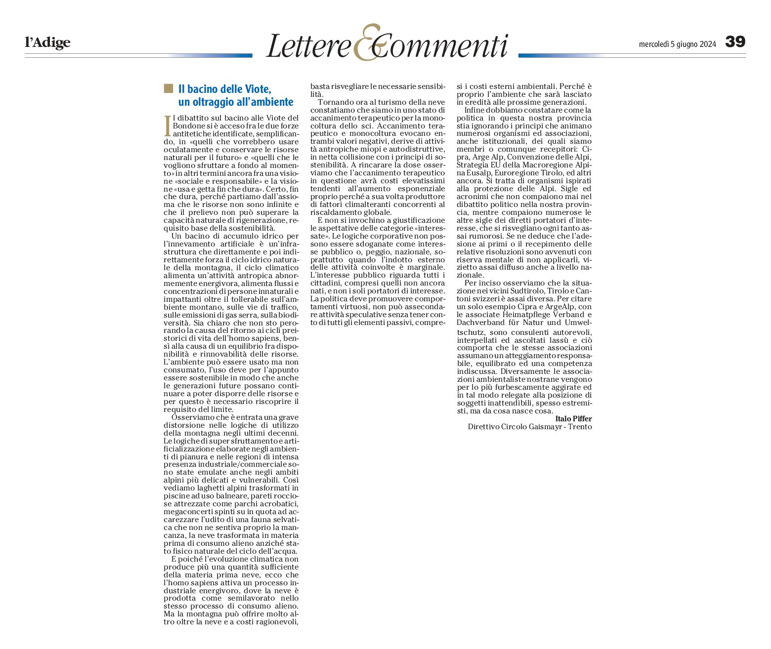 Bacino delle Viote, oltraggio all’ambiente. Lettera di Italo Piffer