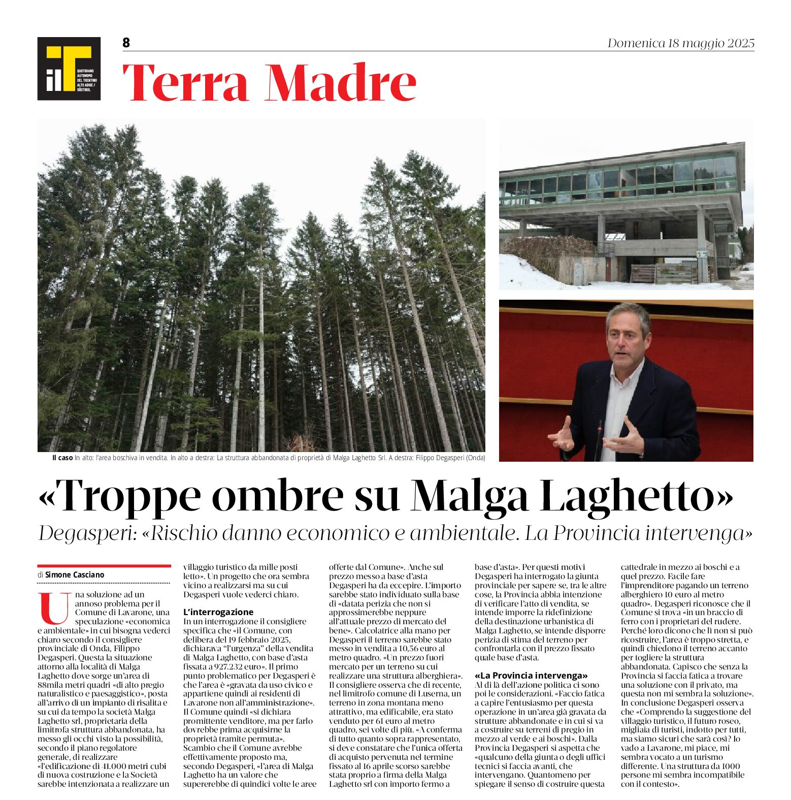 Lavarone, troppe ombre su Malga Laghetto