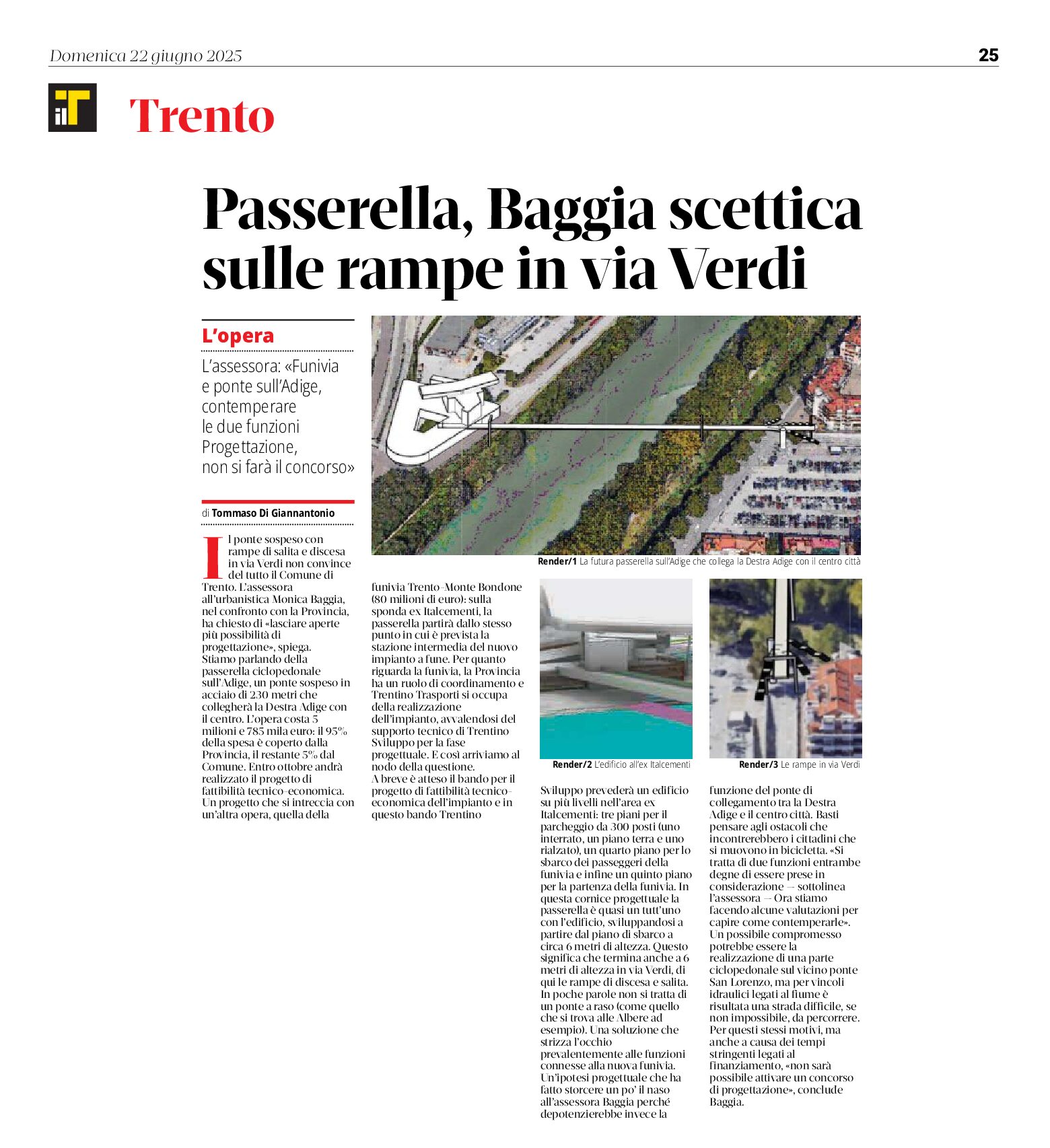 Passerella sull’Adige: Baggia scettica