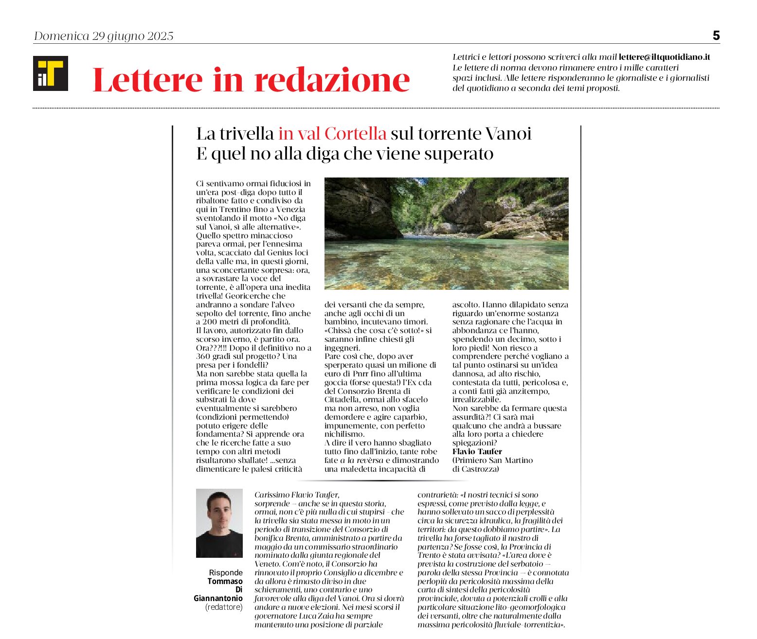 La trivella in Val Cortella sul torrente Vanoi