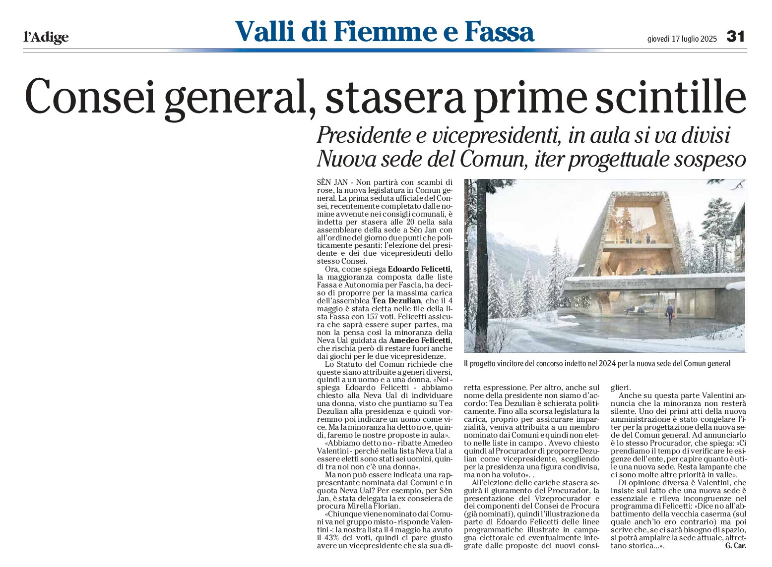 Sen Jen: nuova sede del Comun general sospesa